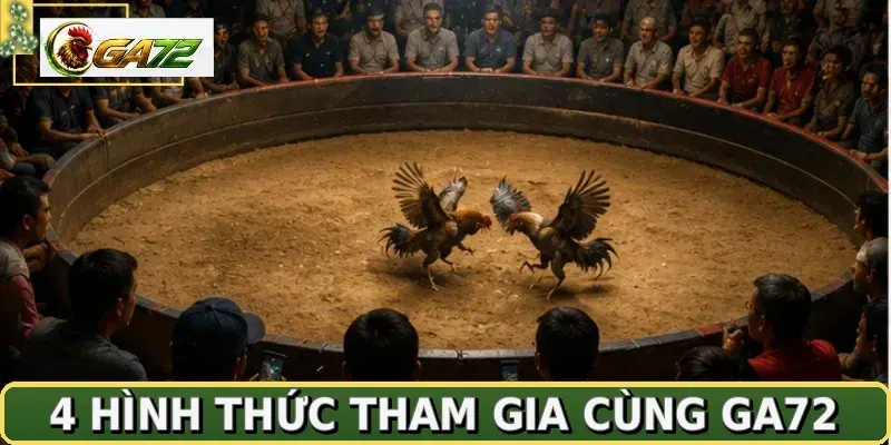 4 hình thức tham gia cùng GA72